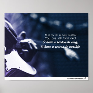 Ich habe einen Grund anzubeten Poster