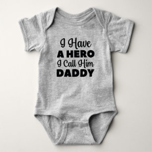 Ich habe einen Helden, den ich ihn Daddy nenne Baby Strampler