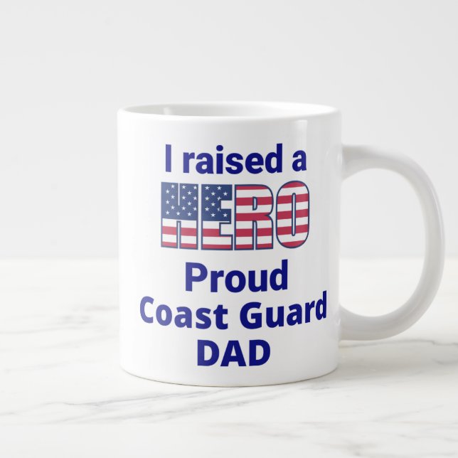 "Ich habe einen HERO, Proud COAST GUARD VATER gezü Jumbo-Tasse (Rechts)