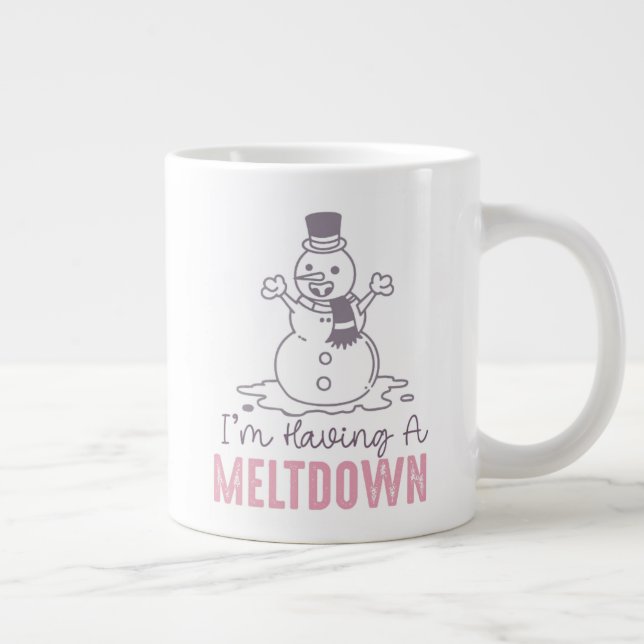 Ich habe einen Meltdown - Funny Snowman Design Jumbo-Tasse (Rechts)