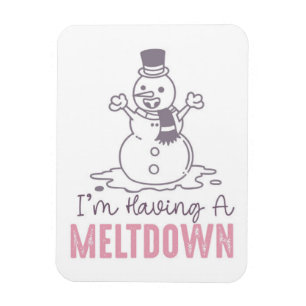Ich habe einen Meltdown - Funny Snowman Design Magnet