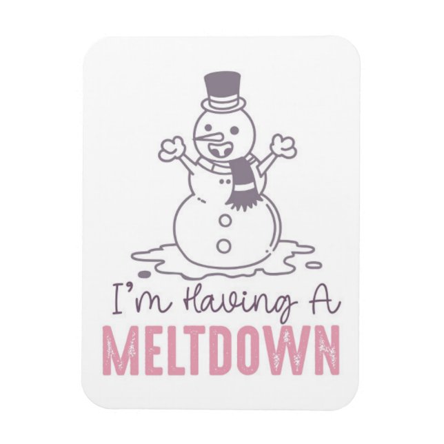 Ich habe einen Meltdown - Funny Snowman Design Magnet (Vertikal)