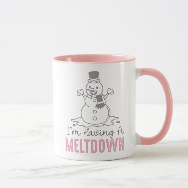 Ich habe einen Meltdown - Funny Snowman Design Tasse (Rechts)