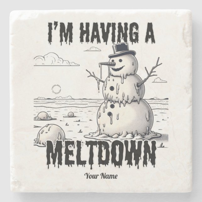 Ich habe einen Meltdown, Schneemann. Steinuntersetzer (Vorderseite)