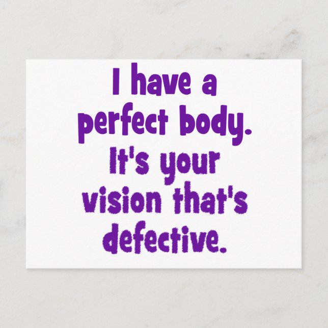 Ich habe einen perfekten Körper. Postkarte (Vorderseite)