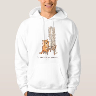 Ich habe einen Plan. Erstmal ein Nickerchen Lustig Hoodie