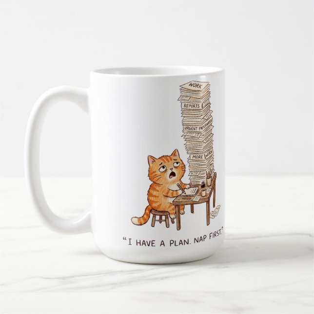 Ich habe einen Plan. Erstmal ein Nickerchen Lustig Kaffeetasse (Links)