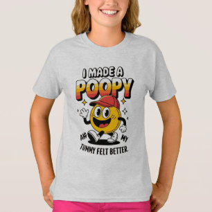 Ich habe einen Poopy T - Shirt gemacht - Funny Ret
