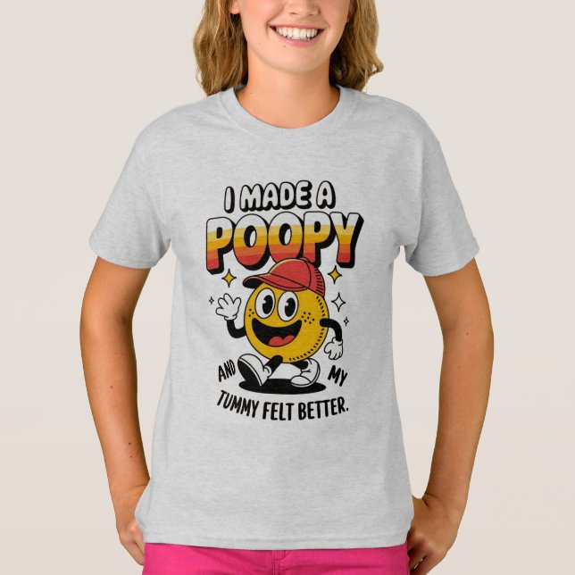 Ich habe einen Poopy T - Shirt gemacht - Funny Ret (Vorderseite)