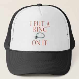 Ich habe einen Ring auf die Verlobung gesetzt Truckerkappe