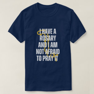 ICH HABE EINEN ROSARY UND ICH HABE KEINE ANGST, ES T-Shirt