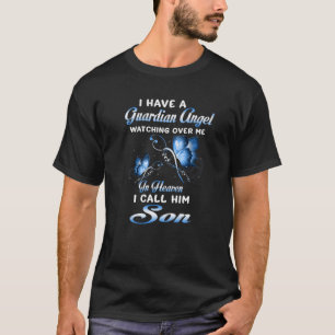 Ich habe einen Schutzengel, der mich im Himmel beo T-Shirt