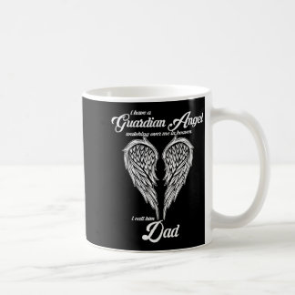 Ich habe einen Schutzengel im Himmel, den ich Papa Kaffeetasse