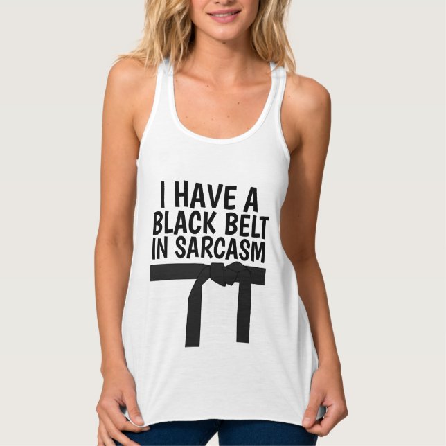 ICH HABE EINEN SCHWARZEN GRIFF IN SARCASM Ladys T  Tank Top (Vorderseite)