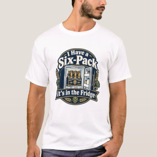 Ich habe einen Sixpack. Er ist im Kühlschrank Bier T-Shirt