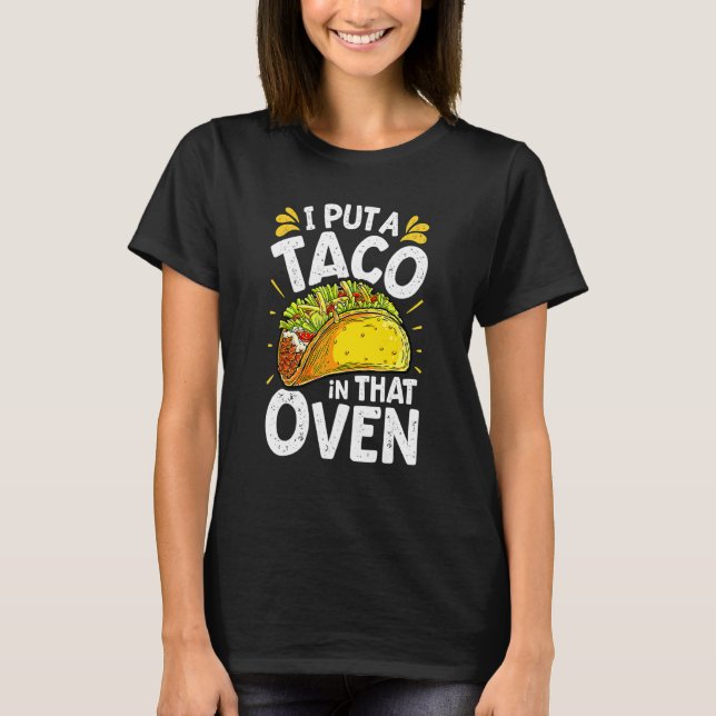 Ich habe einen Taco in den Oven Cinco de Mayo Men  T-Shirt (Vorderseite)
