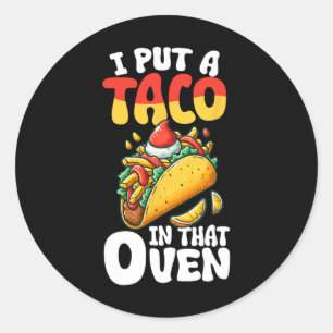 Ich habe einen Taco in diesen Ofen Schwangerschaft Runder Aufkleber