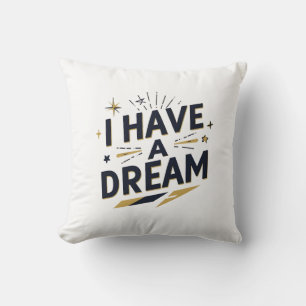 Ich habe einen Traum Inspirierende Typografie-Desi Kissen