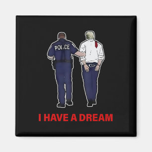 Ich habe einen Traum witziger Trump-Sprichwort zit Magnet