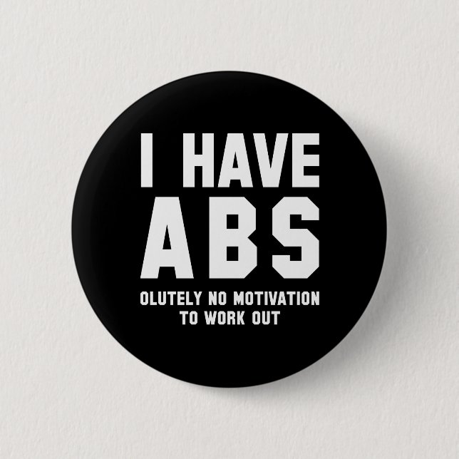 Ich habe einen Waschbrettbauch Button (Vorderseite)