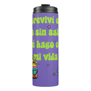 Ich habe einen weiteren Tag überlebt, ohne zu wiss Thermosbecher