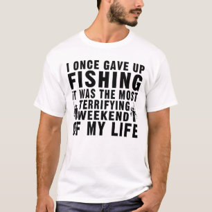 Ich habe einst den Fischfang aufgegeben T-Shirt
