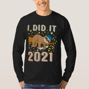 Ich habe es 2021 erstaunlich schlafen gelassen T-Shirt