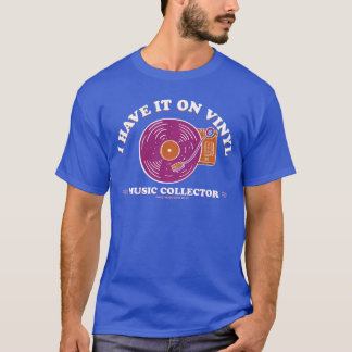 Ich habe es auf Vinyl Music Collectors Freundinnen T-Shirt
