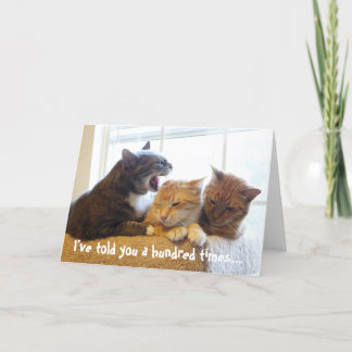 Ich habe es dir hundertmal gesagt.. karte