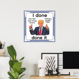 Ich Habe Es Fertig Poster