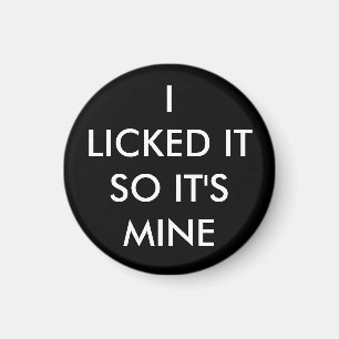 Ich habe es gelogen, also ist es mein Magnet