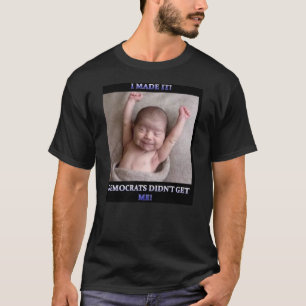 ICH HABE ES GEMACHT T-Shirt