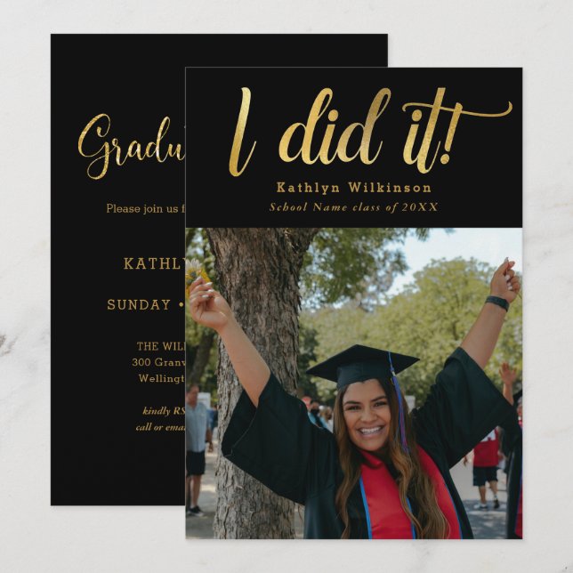 Ich habe es Gold kühne Script Spaß Foto Abschluss Einladung (Vorne/Hinten)