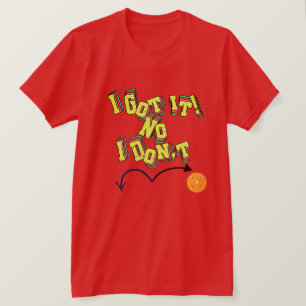 Ich habe es Got! Nein, ich bin kein Pickleball-T - T-Shirt