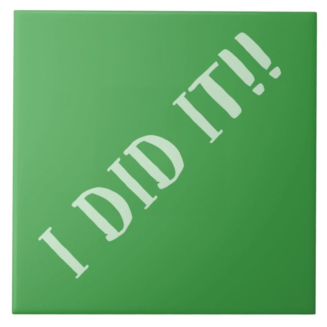 Ich habe es grün gemacht fliese (Vorderseite)