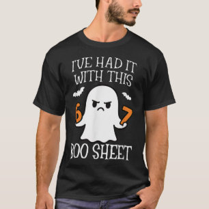 Ich Habe Es Mit Diesem Boo Sheet 67 Meme Halloween T-Shirt