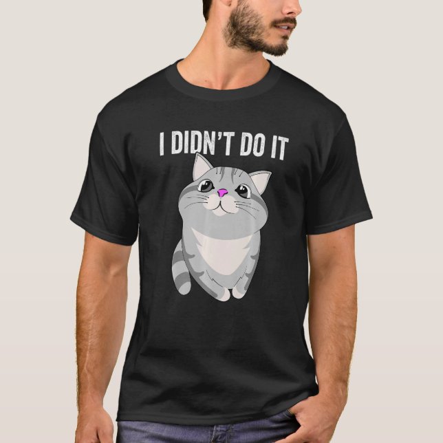 ICH HABE ES NICHT FUNNIERT NIEDLICHEN CAT KITTY FA T-Shirt (Vorderseite)