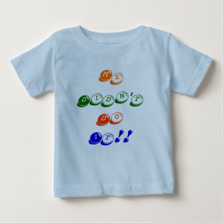 Ich habe es nicht getan! baby t-shirt