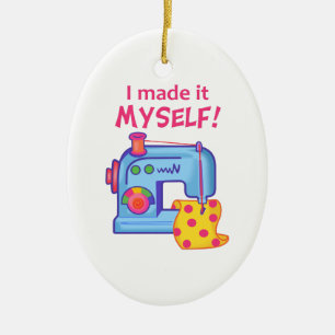 ICH HABE ES SELBST GEMACHT KERAMIK ORNAMENT