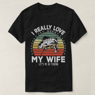 Ich habe es wirklich Liebe, wenn meine Ehefrau mir T-Shirt