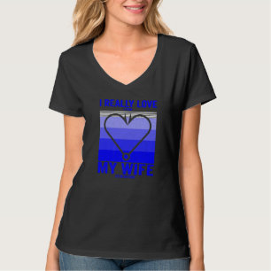 Ich habe es wirklich Liebe, wenn meine Ehefrau mir T-Shirt