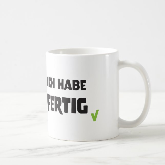 Ich habe fertig kaffeetasse (Rechts)