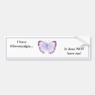 Ich habe Fibromyalgia,…, das es mich NICHT hat! Autoaufkleber