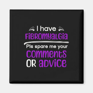 Ich habe Fibromyalgie geben Sie mir Ihre Kommentar Magnet