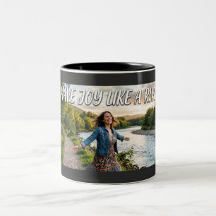 Ich habe Freude wie ein Fluss Zweifarbige Tasse