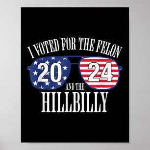 Ich habe für den Felon und den Hillbilly 2024 gest Poster