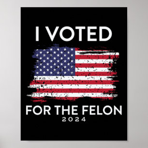 Ich habe für den Verbrecher Trump USA-Flagge gesti Poster