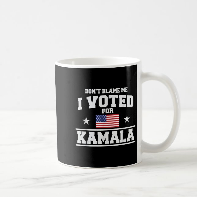 Ich habe für Kamala Harris gestimmt. Kaffeetasse (Rechts)