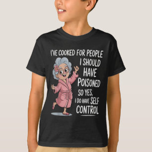 Ich habe für Leute gekocht, die ich eigentlich hät T-Shirt