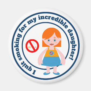 Ich habe für meine Tochter aufgehört Magnet